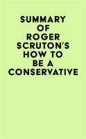 Summary_of_Roger_Scruton_s_How_To_Be_A_Conservative