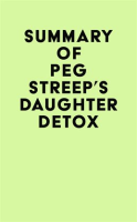 Summary_of_Peg_Streep_s_Daughter_Detox
