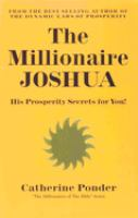 The_millionaire_Joshua__his_prosperity_secrets_for_you_