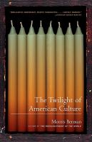 The_twilight_of_American_culture