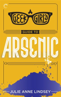 A_Geek_Girl_s_Guide_to_Arsenic