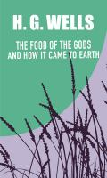 The_food_of_the_gods_and_how_it_came_to_earth