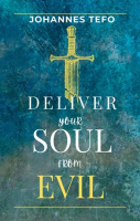 Deliver_Your_Soul_From_Evil