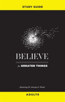 Believe_For_Greater_Things_Study_Guide