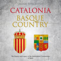 Catalonia_and_Basque_Country__The_History_and_Legacy_of_the_Autonomous_Communities_in_Spain