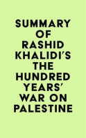 Summary_of_Rashid_Khalidi_s_The_Hundred_Years__War_on_Palestine