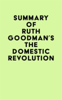 Summary_of_Ruth_Goodman_s_The_Domestic_Revolution