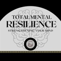 Total_Mental_Resilience__Strengthening_Your_Mind