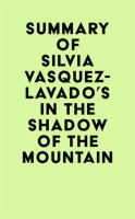 Summary_of_Silvia_Vasquez-Lavado_s_In_the_Shadow_of_the_Mountain