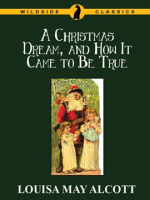A_Christmas_Dream__and_How_It_Came_to_Be_True