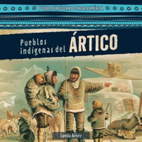 Pueblos_Ind__genas_del___rtico__Native_Peoples_of_the_Arctic_