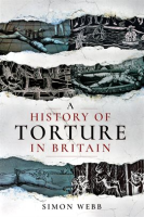 A_History_of_Torture_in_Britain