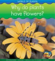 Why_do_plants_have_flowers_