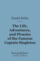 The_Life__Adventures_and_Piracies_of_the_Famous_Captain_Singleton__Annotated_