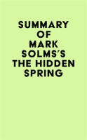 Summary_of_Mark_Solms_s_The_Hidden_Spring