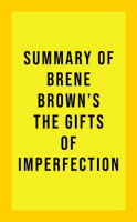 Summary_of_Brene_Brown_s_The_Gifts_of_Imperfection