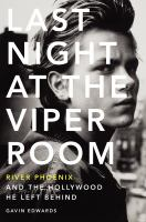 Last_night_at_the_Viper_Room