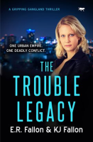 The_Trouble_Legacy