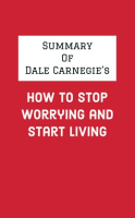 Summary_of_Dale_Carnegie_s_How_to_Stop_Worrying_and_Start_Living