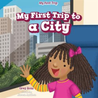 My_First_Trip_to_a_City