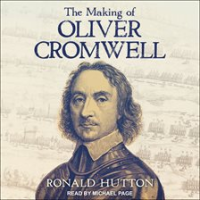 The_Making_of_Oliver_Cromwell