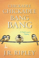 Chickadee_Chickadee_Bang_Bang