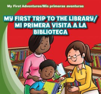 My_First_Trip_to_the_Library___Mi_primera_visita_a_la_biblioteca