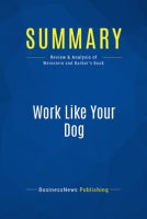 Summary__Work_Like_Your_Dog