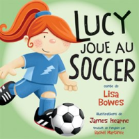 Lucy_joue_au_soccer__Lucy_Tries_Soccer_