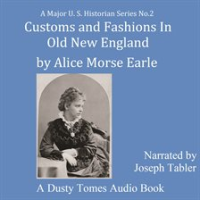 Customs_and_Fashions_of_Old_New_England