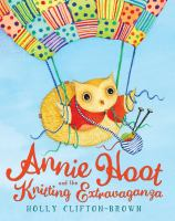 Annie_Hoot_and_the_knitting_extravaganza