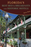 Florida_s_best_bed___breakfasts_and_historic_hotels
