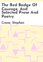 The_red_badge_of_courage__and_selected_prose_and_poetry