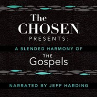 The_Chosen_Presents__A_Blended_Harmony_of_the_Gospels