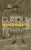 Curious_Punishments_of_Bygone_Days