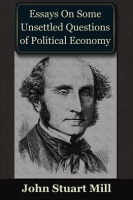 Essays_on_some_Unsettled_Questions_of_Political_Economy