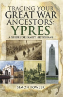 Tracing_your_Great_War_Ancestors__Ypres