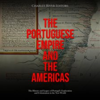Portuguese_Empire_and_the_Americas__The_History_and_Legacy_of_Portugal_s_Exploration_and_Coloniza