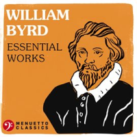 William_Byrd__Essential_Works