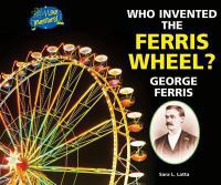 Who_invented_the_ferris_wheel__George_Ferris