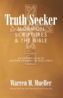 Truth_Seeker__Mormon_Scriptures___the_Bible