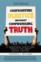 Confronting_injustice_without_compromising_truth
