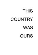 This_country_was_ours