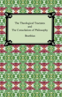The_Theological_Tractates_and_The_Consolation_of_Philosophy