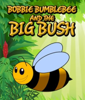 Bobbie_Bumblebee_and_The_Big_Bush