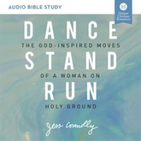Dance__Stand__Run__Audio_Bible_Studies