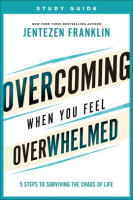 Overcoming_When_You_Feel_Overwhelmed_Study_Guide