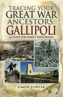 Tracing_Your_Great_War_Ancestors__Gallipoli