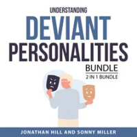 Understanding_Deviant_Personalities_Bundle__2_in_1_Bundle