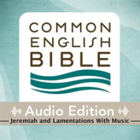 CEB_Common_English_Bible_Audio_Edition_with_Music_-_Jeremiah_and_Lamentations